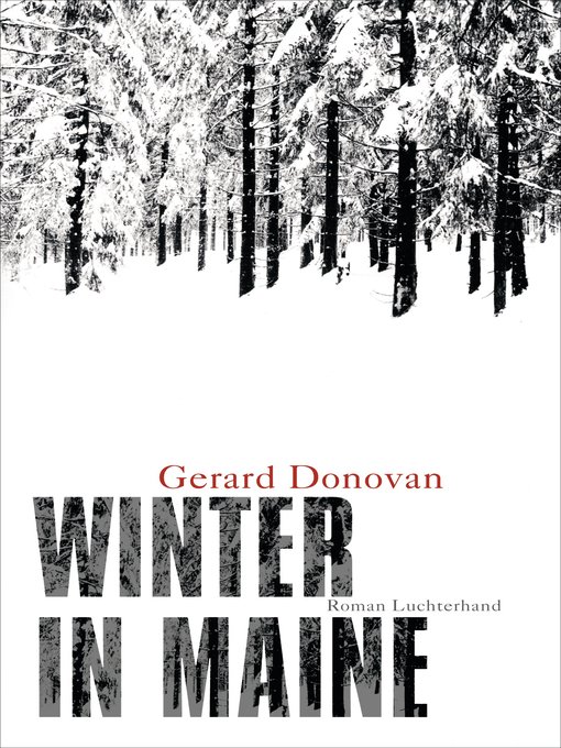 Titeldetails für Winter in Maine nach Gerard Donovan - Verfügbar